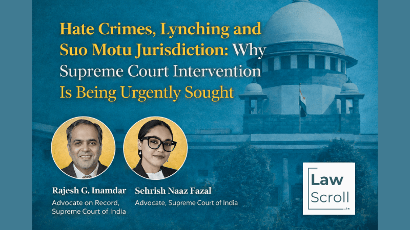 Hate Crimes, Lynching and Suo Motu Jurisdiction: Why Supreme Court Intervention Is Being Urgently Sought 1 Hate Crimes, Lynching and Suo Motu Jurisdiction: Why Supreme Court Intervention Is Being Urgently Sought